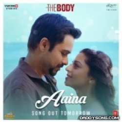 The Body - 2019 - Ayna Mp3 and Video Songs Download and review